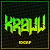 KROWW - I Don't Give a F**k - Single